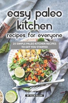 Book cover for Easy Paleo Kitchen Recipes for Everyone