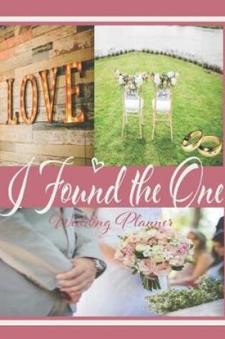 Cover of I Found the One Wedding Planner