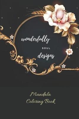 Book cover for Mandala Soul Designs Coloring Book