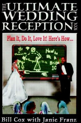 Cover of The Ultimate Wedding Reception Book