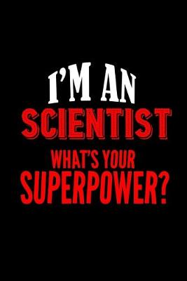 Book cover for I'm a Scientist. What's your superpower?