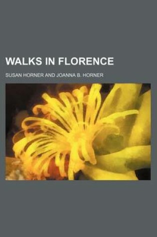 Cover of Walks in Florence (Volume 2)