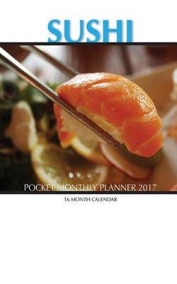 Book cover for Sushi Pocket Monthly Planner 2017