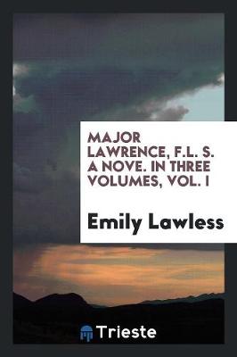 Book cover for Major Lawrence, F.L.S. a Novel