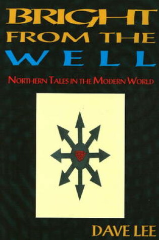 Cover of Bright from the Well