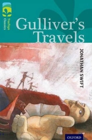 Cover of Oxford Reading Tree TreeTops Classics: Level 16: Gulliver's Travels