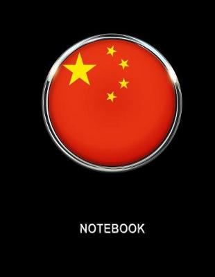 Book cover for Notebook. China Flag Cover. Composition Notebook. College Ruled. 8.5 x 11. 120 Pages.