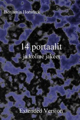 Book cover for 14 Portaalit Ja Kolme Jakeet Extended Version