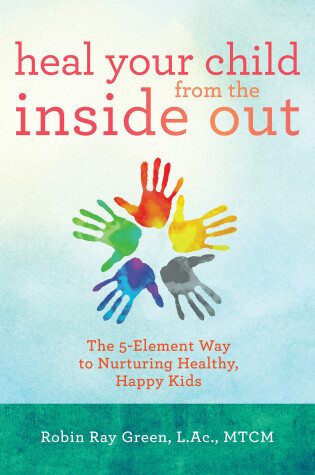 Cover of Heal Your Child from the Inside Out