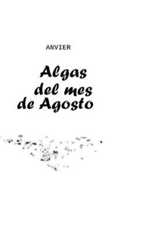 Cover of Algas del mes de Agosto