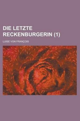 Cover of Die Letzte Reckenburgerin (1)