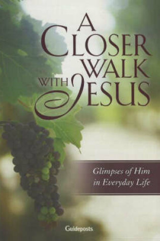 Cover of A Closer Walk with Jesus