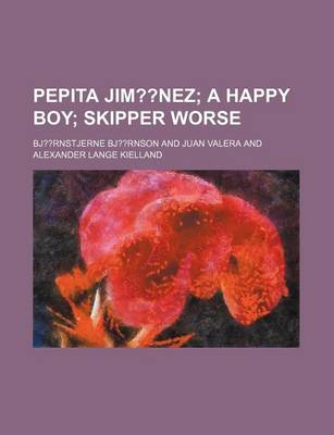 Book cover for Pepita Jim Nez; A Happy Boy Skipper Worse