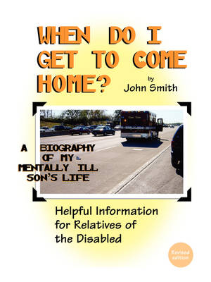 Book cover for When Do I Get To Come Home?