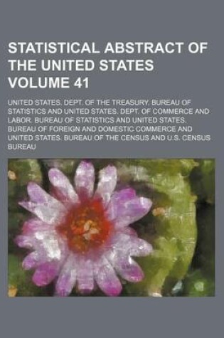 Cover of Statistical Abstract of the United States Volume 41