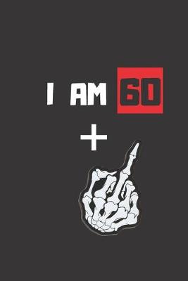 Book cover for I am 60+