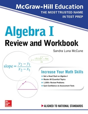 Book cover for McGraw-Hill Education Algebra I Review and Workbook