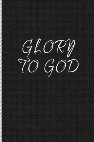 Cover of Glory to God