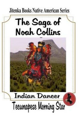 Cover of The Saga of Noah Collins