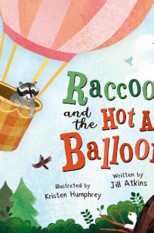 Cover of Raccoon and the Hot Air Balloon