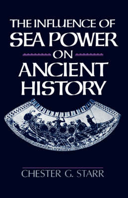 Book cover for The Influence of Sea Power on Ancient History