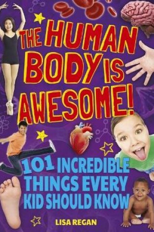 Cover of The Human Body Is Awesome