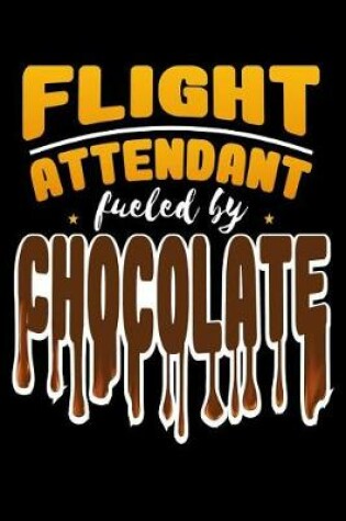 Cover of Flight Attendant Fueled By Chocolate