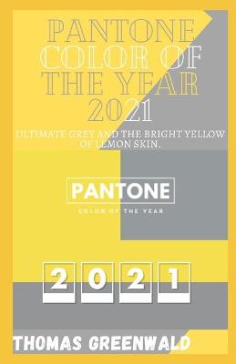 Book cover for Pantone Color of the Year for 2021