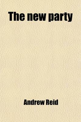 Book cover for The New Party Described by Some of Its Members