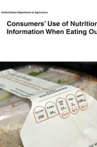 Cover of Consumers' Use of Nutrition Information When Eating Out