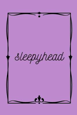 Book cover for Sleepyhead Journal