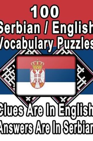 Cover of 100 Serbian/English Vocabulary Puzzles
