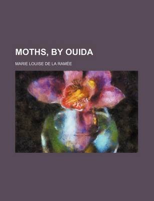 Book cover for Moths, by Ouida