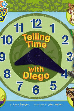 Cover of Telling Time with Diego