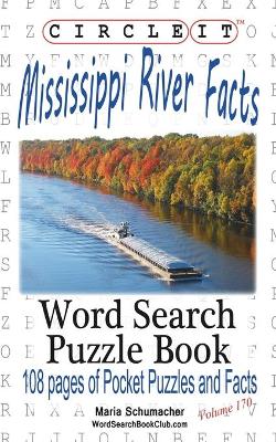 Book cover for Circle It, Mississippi River Facts, Word Search, Puzzle Book