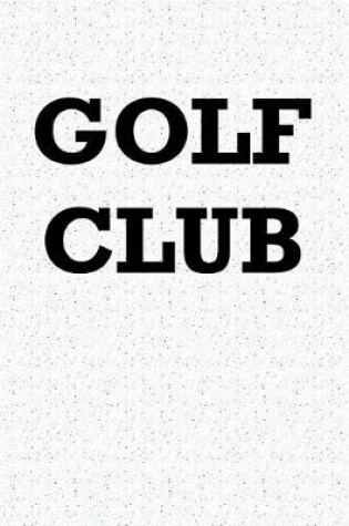 Cover of Golf Club