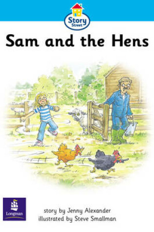 Cover of Step 2 Sam and the Hens Story Street KS1