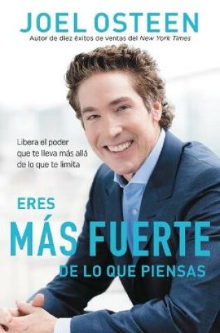 Cover of Eres Mas Fuerte de Lo Que Piensas