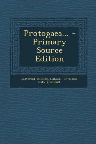 Cover of Protogaea... - Primary Source Edition