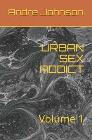 Cover of Urban Sex Addict