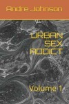 Book cover for Urban Sex Addict