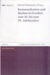 Book cover for Kommunikation Und Medien in Preussen Vom 16. Bis Zum 19. Jahrhundert