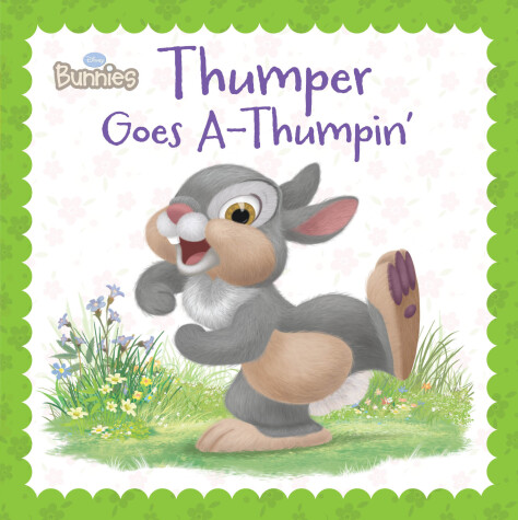 Book cover for Disney Bunnies: Thumper Goes AThumpin'