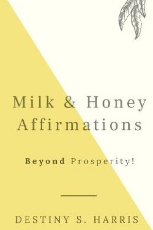 Cover of Milk & Honey Affirmations