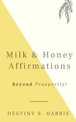 Book cover for Milk & Honey Affirmations