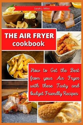 Book cover for The Air Fryer Cookbook