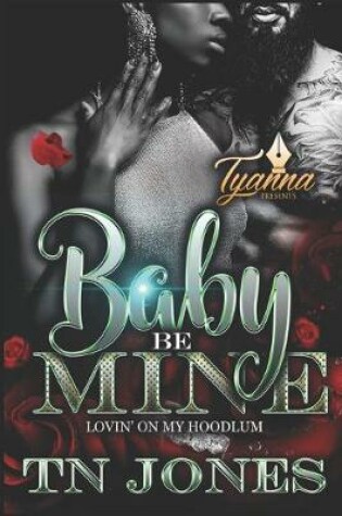 Cover of Baby Be Mine