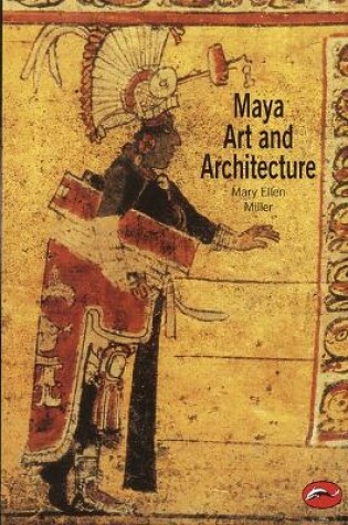 Cover of Maya Art and Architecture