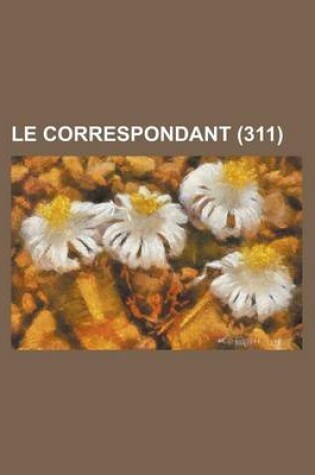 Cover of Le Correspondant (311)