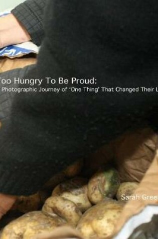 Cover of Too Hungry to Be Proud